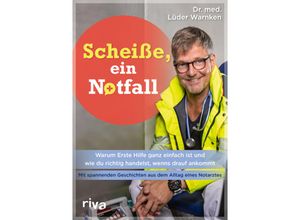 9783742324726 - Scheiße ein Notfall - Lüder Warnken Kartoniert (TB)