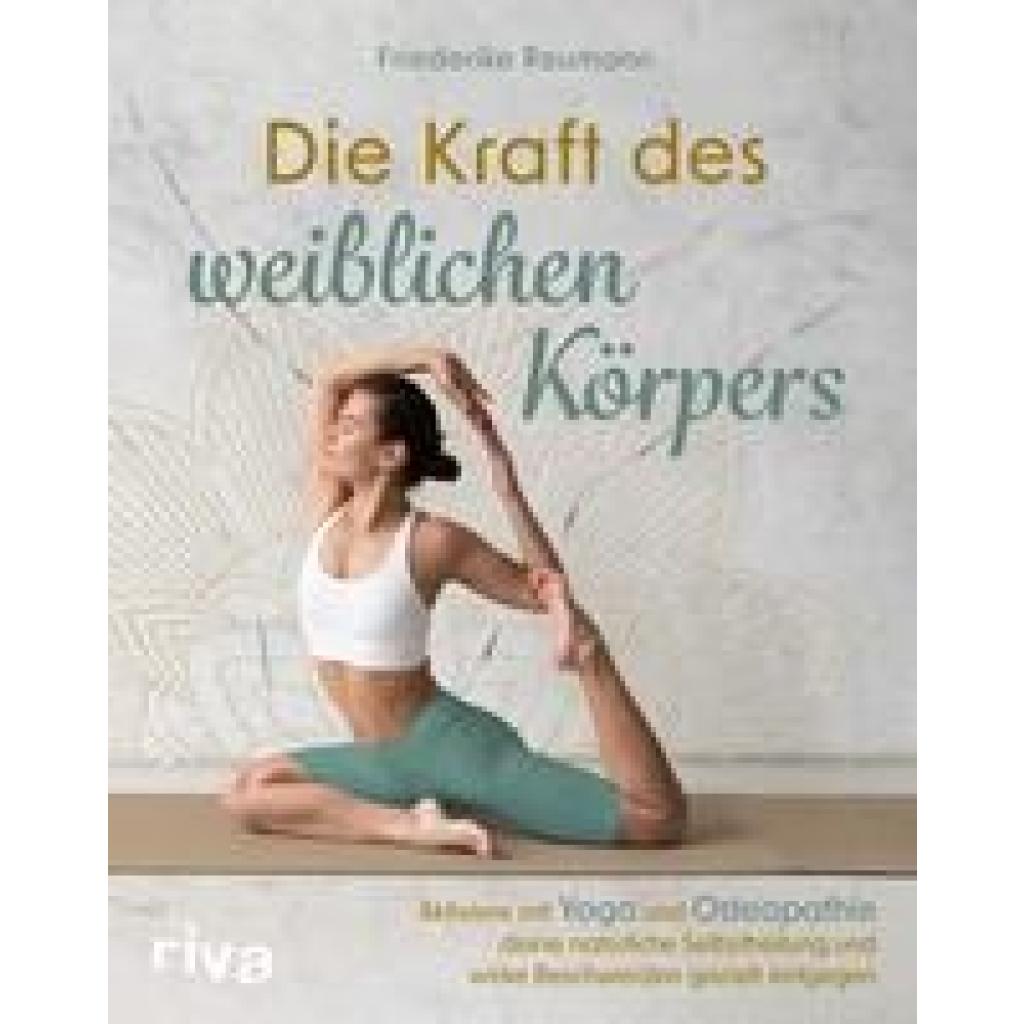 9783742324849 - Reumann Friederike Die Kraft des weiblichen Körpers