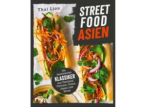 9783742325556 - Streetfood Asien - Thai Liou Kartoniert (TB)