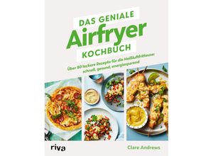 9783742325617 - Das geniale Airfryer-Kochbuch - Clare Andrews Kartoniert (TB)