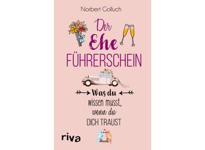 9783742325655 - Der Ehe-Führerschein - Norbert Golluch Gebunden