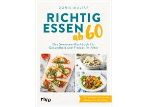 9783742325914 - Richtig essen ab 60 - Doris Muliar Kartoniert (TB)