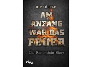 9783742326126 - Am Anfang war das Feuer - Ulf Lüdeke Kartoniert (TB)