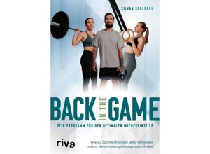 9783742326232 - Back in the game - dein Programm für den optimalen Wiedereinstieg - Silvan Schlegel Kartoniert (TB)