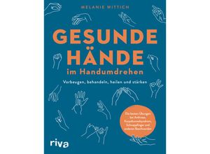 9783742326348 - Gesunde Hände im Handumdrehen - Melanie Wittich Gebunden