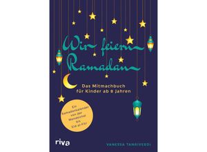 9783742326478 - Wir feiern Ramadan - Vanessa Tanriverdi Kartoniert (TB)