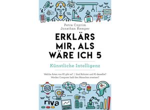 9783742326652 - Erklärs mir als wäre ich 5 - Künstliche Intelligenz - Petra Cnyrim Jonathan Kemper Kartoniert (TB)