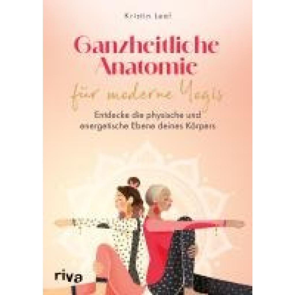 9783742326836 - Leal Kristin Ganzheitliche Anatomie für moderne Yogis