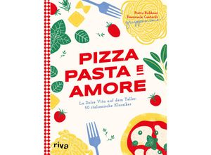 9783742326843 - Pizza Pasta e Amore - Gruppomimo Pietro Rabboni Emanuele Contardi Gebunden