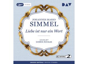 9783742402608 - Große Werke Große Stimmen - Liebe ist nur ein Wort2 Audio-CD 2 MP3 - Johannes Mario Simmel (Hörbuch)