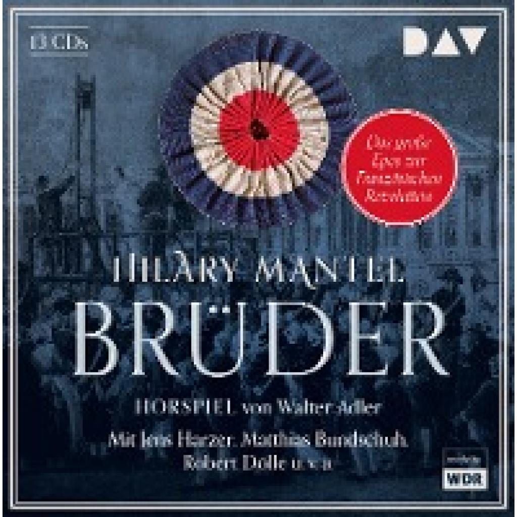 9783742404763 - Brüder 13 Audio-CDs - Hilary Mantel (Hörbuch) 9783742404763 - Brüder 13 Audio-CDs - Hilary Mantel (Hörbuch)