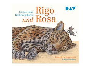 9783742414847 - Rigo und Rosa - 28 Geschichten aus dem Zoo und dem Leben 1 Audio-CD - Lorenz Pauli (Hörbuch)