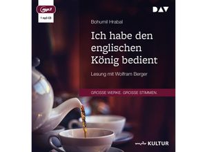 9783742418159 - Große Werke Große Stimmen - Ich habe den englischen König bedient1 Audio-CD 1 MP3 - Bohumil Hrabal (Hörbuch)