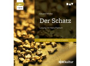 9783742418395 - Große Werke Große Stimmen - Der Schatz1 Audio-CD 1 MP3 - Eduard Mörike (Hörbuch)