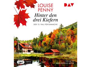 9783742425690 - Hinter den drei Kiefern Der 13 Fall für Gamache 2 Audio-CD 2 MP3 - Louise Penny (Hörbuch)