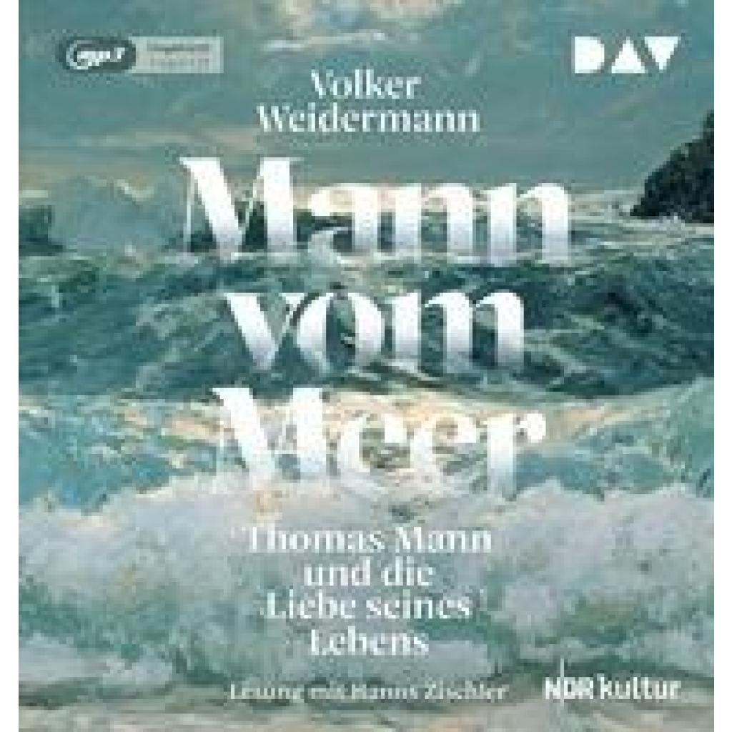 9783742427267 - Weidermann Volker Mann vom Meer Thomas Mann und die Liebe seines Lebens