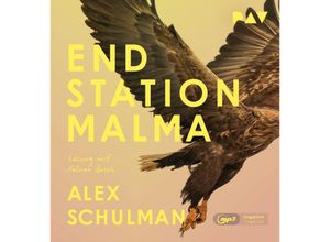 9783742428813 - Endstation Malma1 Audio-CD 1 MP3 - Alex Schulman (Hörbuch)