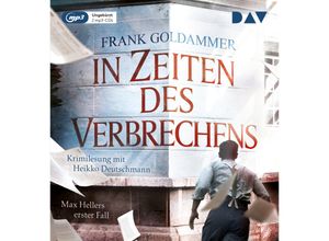 9783742428868 - Max Heller - Prequel - In Zeiten des Verbrechens Max Hellers erster Fall2 Audio-CD 2 MP3 - Frank Goldammer (Hörbuch)