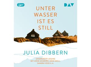 9783742430946 - Unter Wasser ist es still1 Audio-CD 1 MP3 - Julia Dibbern (Hörbuch)