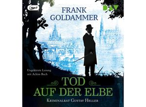 9783742431080 - Tod auf der Elbe Kriminalrat Gustav Heller1 Audio-CD 1 MP3 - Frank Goldammer (Hörbuch)