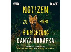 9783742431431 - Notizen zu einer Hinrichtung1 Audio-CD 1 MP3 - Danya Kukafka (Hörbuch)