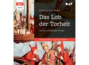 9783742431516 - Das Lob der Torheit1 Audio-CD 1 MP3 - Erasmus von Rotterdam (Hörbuch)