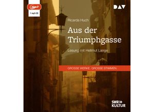 9783742431714 - Aus der Triumphgasse1 Audio-CD 1 MP3 - Ricarda Huch (Hörbuch)