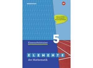 9783742600851 - Elemente der Mathematik Klassenarbeitstrainer - Ausgabe für das G9 in Nordrhein-Westfalen Kartoniert (TB)