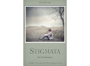 9783742701978 - Stigmata der Verdammten - Evi Huter Kartoniert (TB)