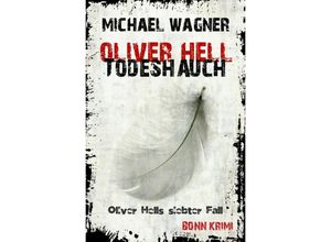 9783742702807 - Todeshauch   Oliver Hell Bd7 - Michael Wagner Kartoniert (TB)