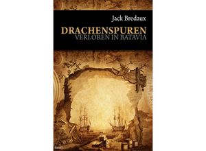 9783742703132 - Drachenspuren - Jack Bredaux Kartoniert (TB)