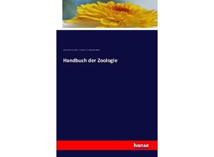 9783742803818 - Handbuch der Zoologie - Julius Victor Carus Wilh C H Peters C E Adolph Gerstäcker Kartoniert (TB)