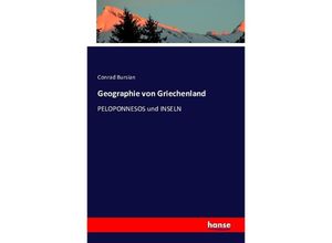 9783742803832 - Geographie von Griechenland - Conrad Bursian Kartoniert (TB)