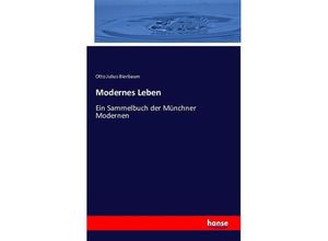 9783742805379 - Modernes Leben - Otto Julius Bierbaum Kartoniert (TB)