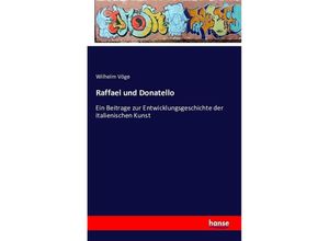 9783742805447 - Raffael und Donatello - Wilhelm Vöge Kartoniert (TB)