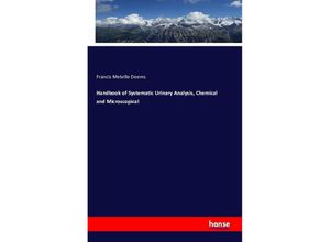 9783742806123 - Handbook of Systematic Urinary Analysis Chemical and Microscopical - Francis Melville Deems Kartoniert (TB)