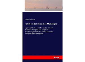 9783742806895 - Handbuch der ebräischen Mythologie - Martin Schultze Kartoniert (TB)