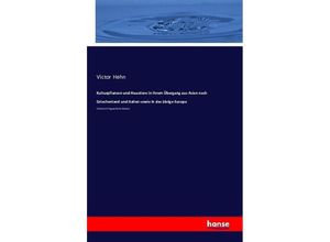 9783742807625 - Kulturpflanzen und Haustiere in ihrem Übergang aus Asien nach Griechenland und Italien sowie in das übrige Europa - Victor Hehn Kartoniert (TB)