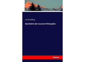 9783742812995 - Geschichte der neueren Philosophie - Harald Höffding Kartoniert (TB)