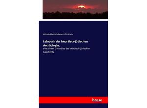 9783742813008 - Lehrbuch der hebräisch-jüdischen Archäologie - Wilhelm Martin Leberecht De Wette Kartoniert (TB)