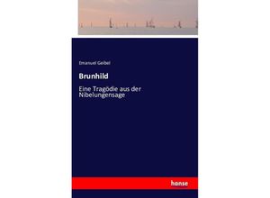 9783742816245 - Brunhild - Emanuel Geibel Kartoniert (TB)