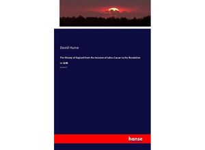 9783742816405 - The History of England from the Invasion of Julius Caesar to the Revolution in 1688Vol3 - David Hume Kartoniert (TB)