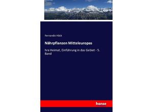 9783742819086 - Nährpflanzen Mitteleuropas - Fernando Höck Kartoniert (TB)