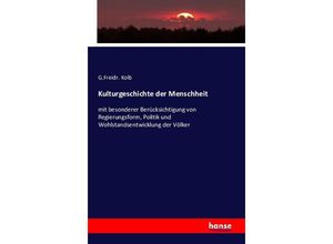 9783742822239 - Kulturgeschichte der Menschheit - GFreidr Kolb Kartoniert (TB)