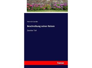 9783742831453 - Beschreibung seiner Reisen - Heinrich Sander Kartoniert (TB)