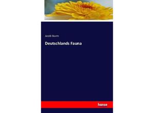 9783742833167 - Deutschlands Fauna - Jacob Sturm Kartoniert (TB)