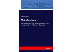 9783742833877 - Medical anatomy - Francis Sibson Kartoniert (TB)
