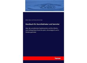 9783742834362 - Handbuch für Kunstliebhaber und Sammler - Michel Huber Carl Christian Heinrich Rost Kartoniert (TB)