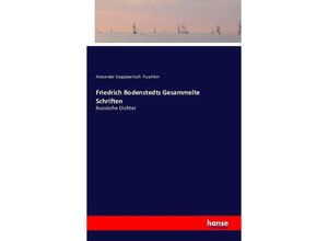 9783742837189 - Friedrich Bodenstedts Gesammelte Schriften - Alexander S Puschkin Kartoniert (TB)