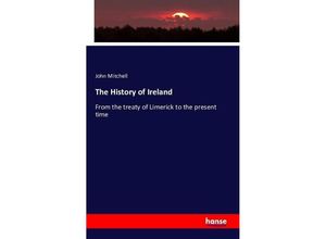 9783742837370 - The History of Ireland - John Mitchell Kartoniert (TB)